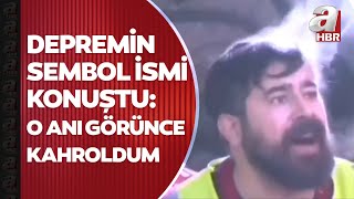 Hatay'da enkazdan can kurtaran Mustafa Aydın depremin sembol isimlerinden biri oldu | A Haber Resimi