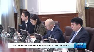 Kazakhstan to enact new Social Code on July 1 | Silk way TV