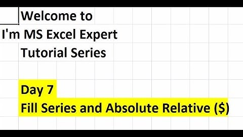 Fill Series & Absolute Relative ($) | I