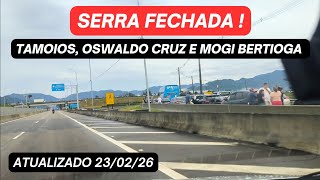 Update - Closure of the old Tamoios, Oswaldo Cruz and Mogi Bertioga mountain range. (February 23,...