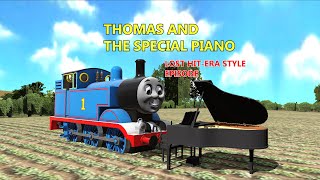 Thomas And The Special Piano Lost Hit Era Style Episode