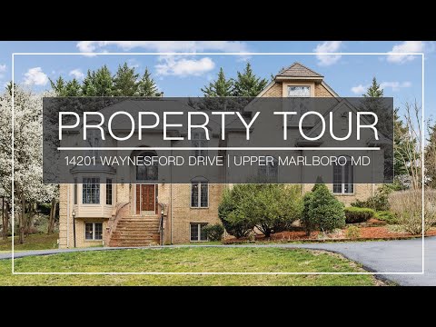 14201 Waynesford Drive, Upper Marlboro, MD home video tour