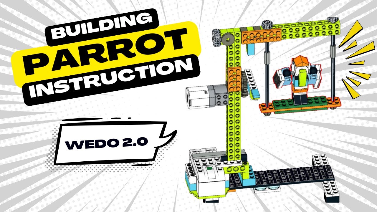 BUILDING INSTRUCTION WEDO 2.0 - PARROTS #lego #wedo #stemplus