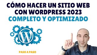 ✅ Cómo Crear una Página Web 🚀 con WordPress COMPLETA y OPTIMIZADA ⚡️ 2023