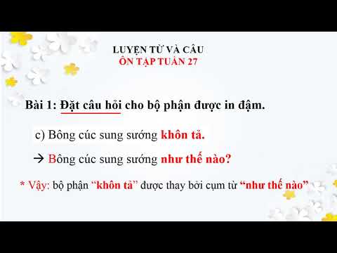 TUẦN 27 - LỚP 2 - Luyện từ và câu: Ôn tập