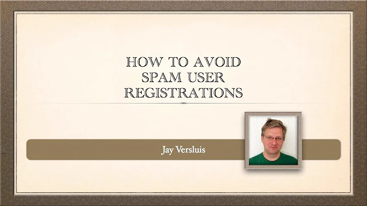 204 How to avoid Spam User Registrations