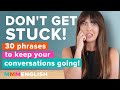 Common english phrases to keep your conversation going