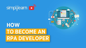 How To Become An RPA Developer | RPA Developer Career Path | RPA Training | Simplilearn