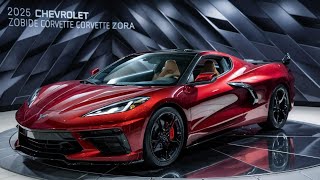 First Look at the 2025 Chevrolet Corvette Zora - Ultimate Performance Unleashed!