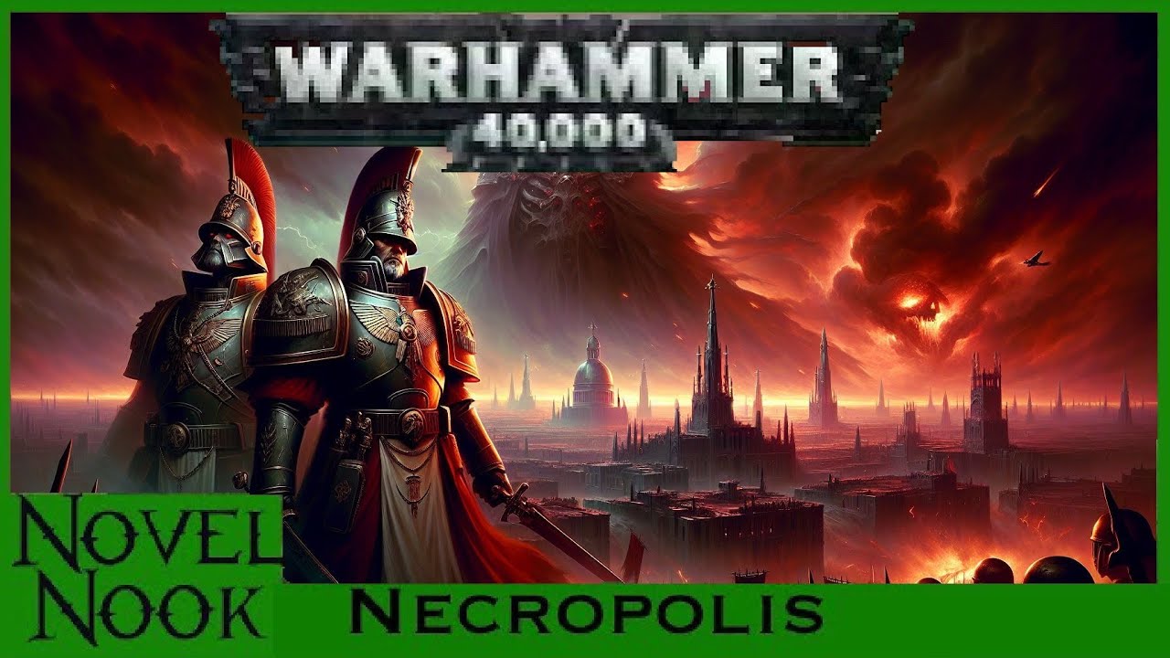 Necropolis Unveiled The Peak of Gaunt's Ghosts Saga YouTube