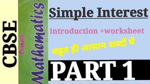 DAV  Class 5 Maths chapter 13 simple interest Worksheet 1 and Worksheet 2 all questions solved