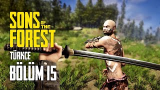 ORMANIN GİZEMİ! - SONS OF THE FOREST TÜRKÇE BÖLÜM 15