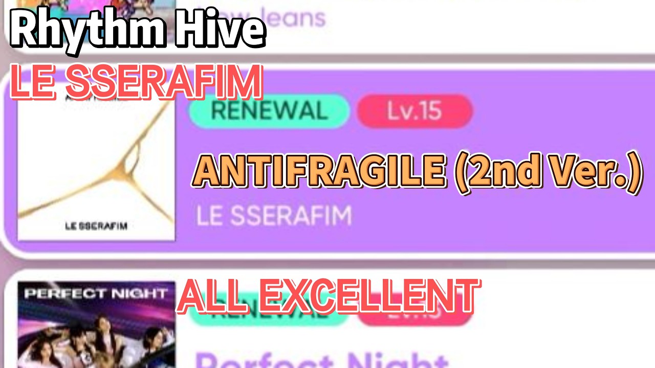 Rhythm Hive | LE SSERAFIM | ANTIFRAGILE (2nd Ver.) | FULL | 極度