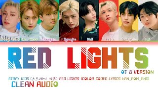 [CLEAN AUDIO) Stray Kids (스트레이 키즈) - 'Red Lights (강박) (OT8 Ver.)' (Color Coded Lyrics) [UNRELEASED]