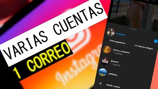 Como Tener VARIAS CUENTAS con el MISMO CORREO en Instagram