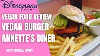 Annette's Diner Vegan Food Review | Anette's Vegetal Burger | Updated Menu for 2023!