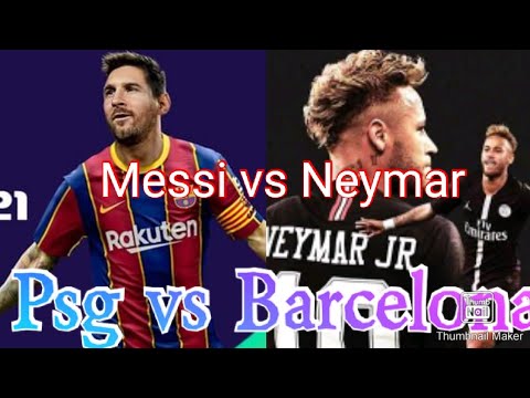 Neymar vs Messi - Barcelona vs Psg / Pes Mobile Online 2021 / Android Gameplay