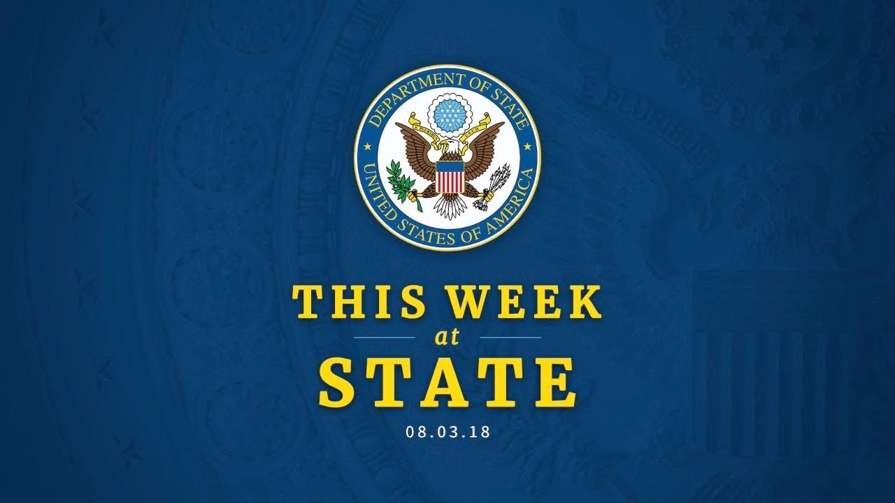 This Week at State: August 3, 2018