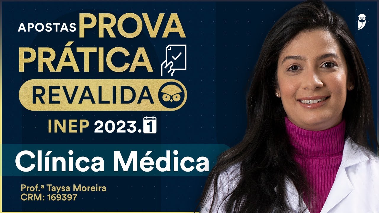 Apostas de Clínica Médica para a Prova Prática Revalida 2023.1
