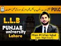 LLB From Punjab University Lahore | Faculty | Curriculum plan | Scope of LLB