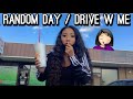 A DAY IN MY LIFE (drive w me)