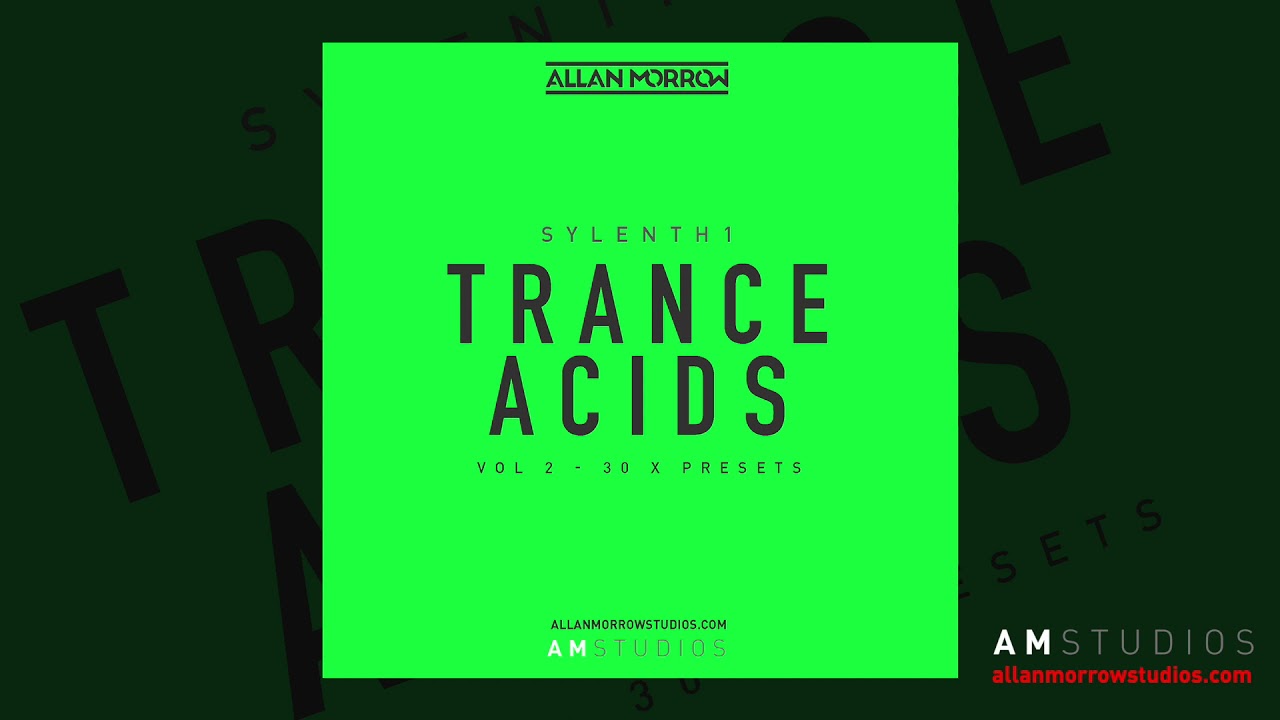 Trance Acids v2 | Sylenth1 Trance Presets