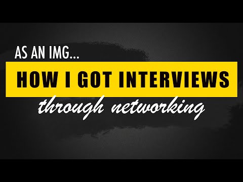 How to Network as an IMG | Residency Match Series