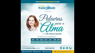 247 PGT Palavras da Alma - Tempo de Confiar - Ana Tereza ( 22/04/2024)