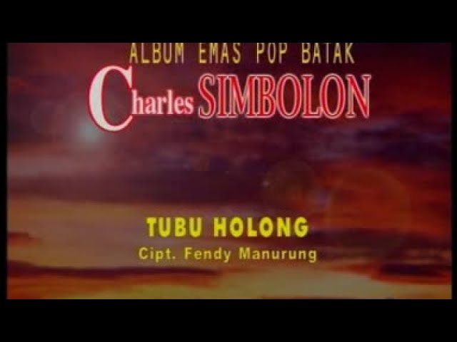 Charles Simbolon - Tubu Holong ( Official Musik Video ) class=