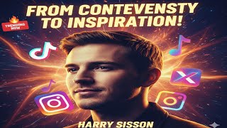 “Harry Sisson Story | From Controversy to Motivation | Young Influencer Journey”