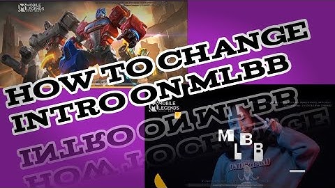 How to change Mobile Legends Intro | Tagalog tutorial |AJ MLBB