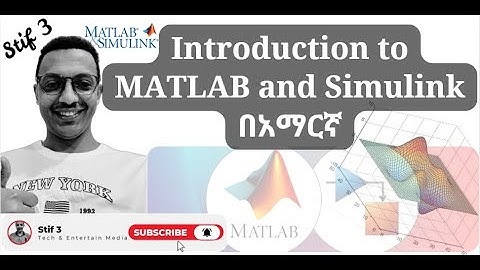 Introduction to MATLAB and SIMULINK | Amharic Version