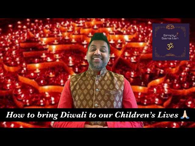 How to bring Diwali to our Children’s Lives. A new Beginning 🙏🏻 #Happy_Diwali