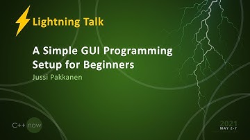 A Simple GUI Programming Setup for Beginners - Jussi Pakkanen [CppNow 2021]