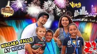 NIAGARA FALLS AT NIGHT! Family Trip CANADA Part 1 / Waterfall Lights (FUNnel Vision Vlog)