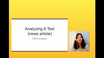 Analyzing A Text (News Article) - OPVL Analysis