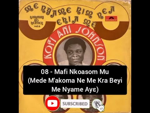 Mede Makoma Ne Me Kra   Kofi Ani Johnson Original Composer