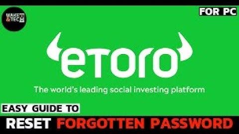 How to Reset Your Forgotten Password on eToro? Recover a Forgotten Password on eToro on PC 2024