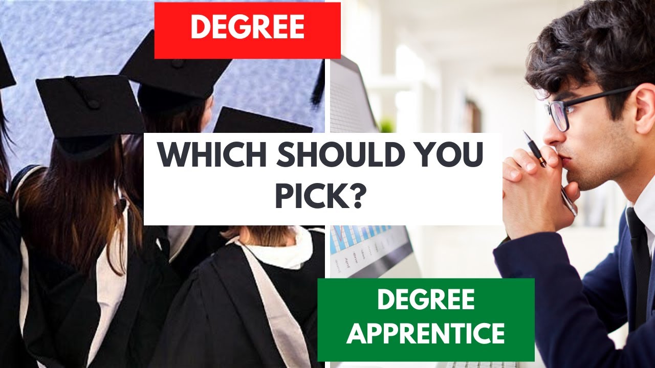 Degree Apprenticeship vs Degree Which should you pick? YouTube