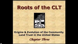 Chapter 3  Roots of the Community Land Trust