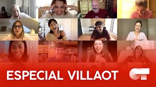 ESPECIAL VILLAOT | #QuedOTEnCasa