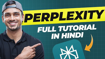 How to Use Perplexity AI - Full Tutorial in Hindi