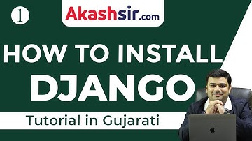 1- How to Install Django | Django Tutorial Gujarati 2019