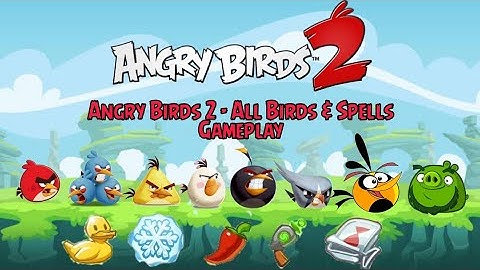 Angry Birds 2 - All Birds & Spell Gameplay