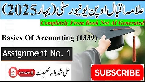 AIOU Code 1339 Solved Assignment No.1 Spring 2025 || Subject: Basics of Accounting | Level: FA/I.Com