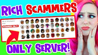 I Joined A RICH SCAMMER ONLY SERVER And SCAMMED The SCAMMERS In Adopt Me.. (Roblox)