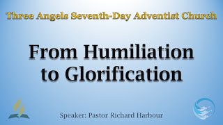 From Humiliation to Glorification