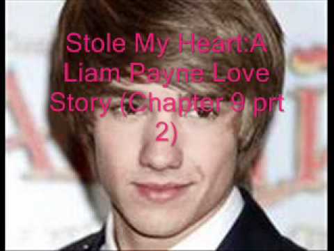 stole-my-heart:a-liam-payne-love-story(chapter-9-prt-2)