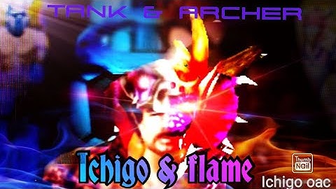 Order and Chaos-[Tank-Archer] New combo?! (feat flame)
