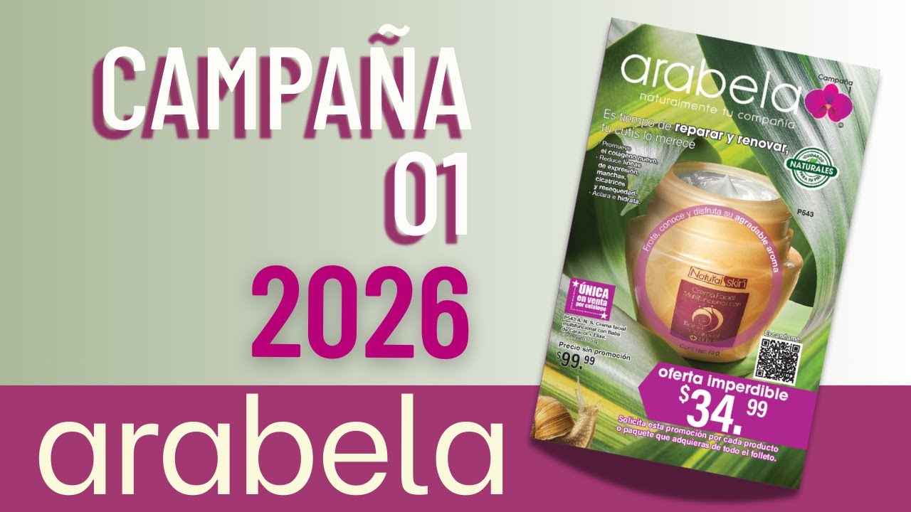 🌸 Arabela C01•2026 MÉX | Es tiempo de reparar y renovar, tu cutis lo merece 🌸
